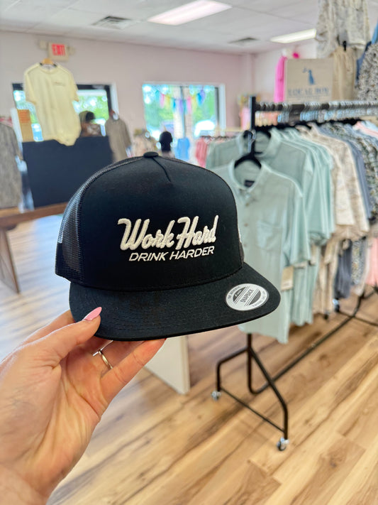 WORK HARD DRINK HARDER TRUCKER HAT FLAT BILL BLACK