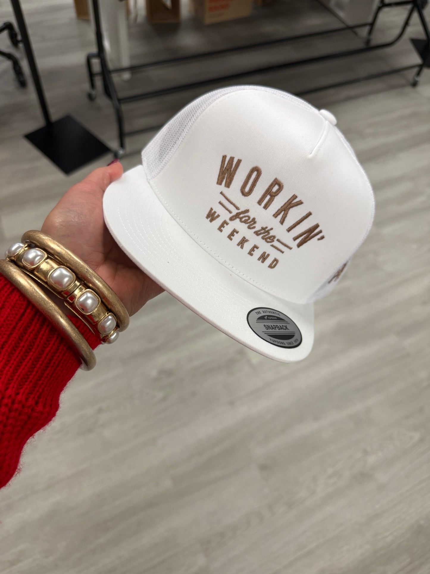 WORKIN FOR THE WEEKEND WHITE